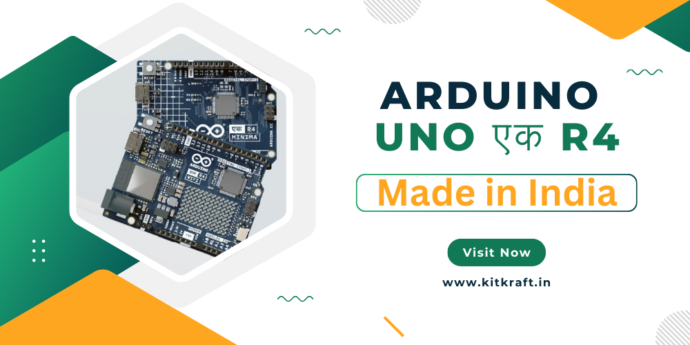 Arduino UNO एक R4: The Future of Making, Made in India